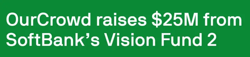 TechCrunch - OurCrowd raises $25M from SoftBank